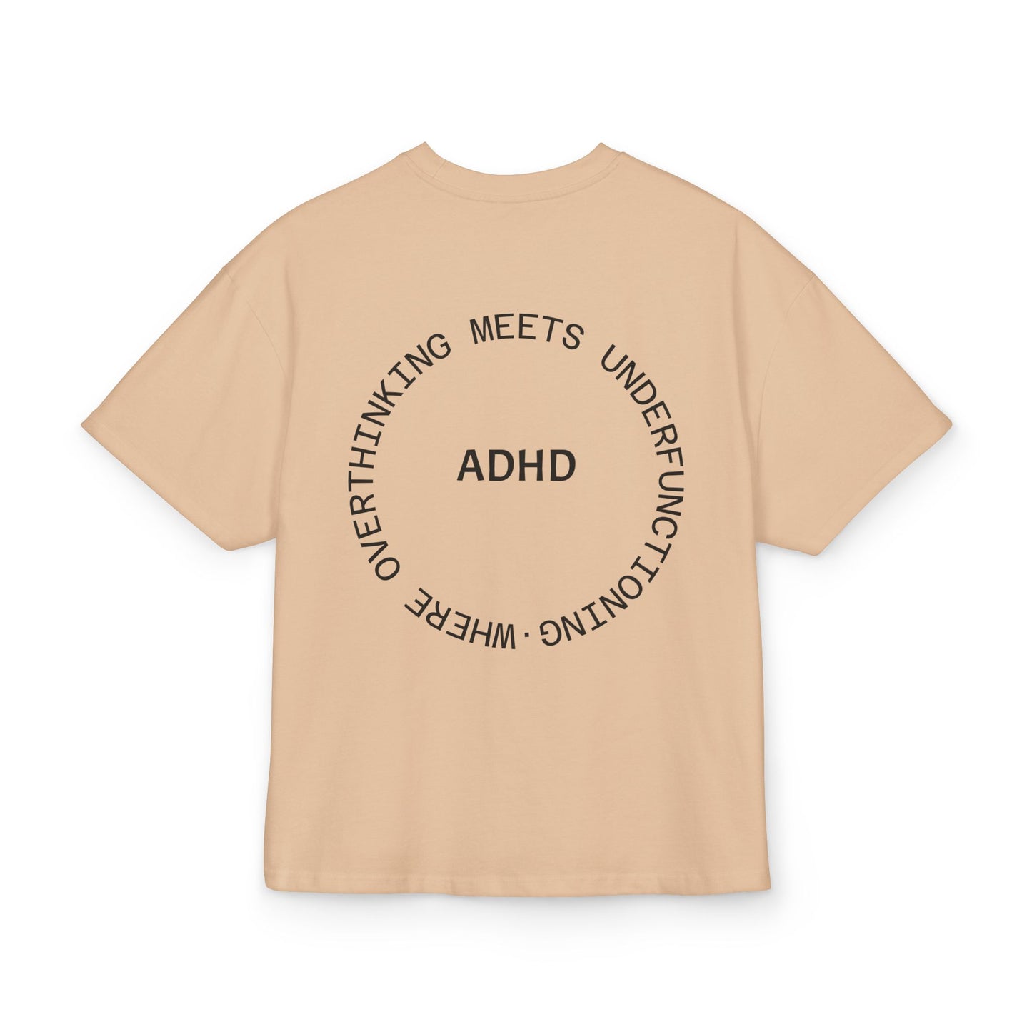 Statement Shirt - ADHD Mind, Oversized Unisex Neurodivergenz Tee