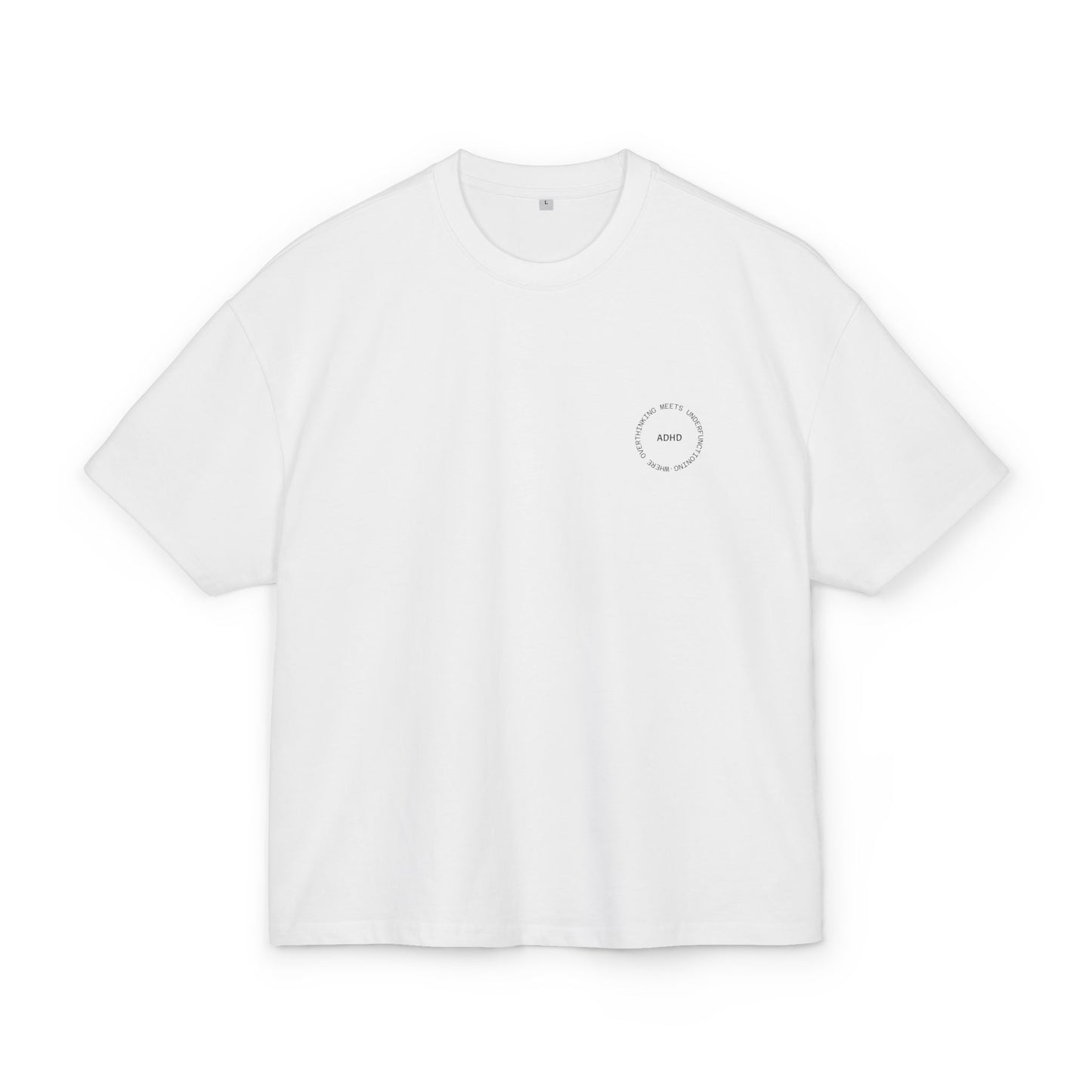 Statement Shirt - ADHD Mind, Oversized Unisex Neurodivergenz Tee