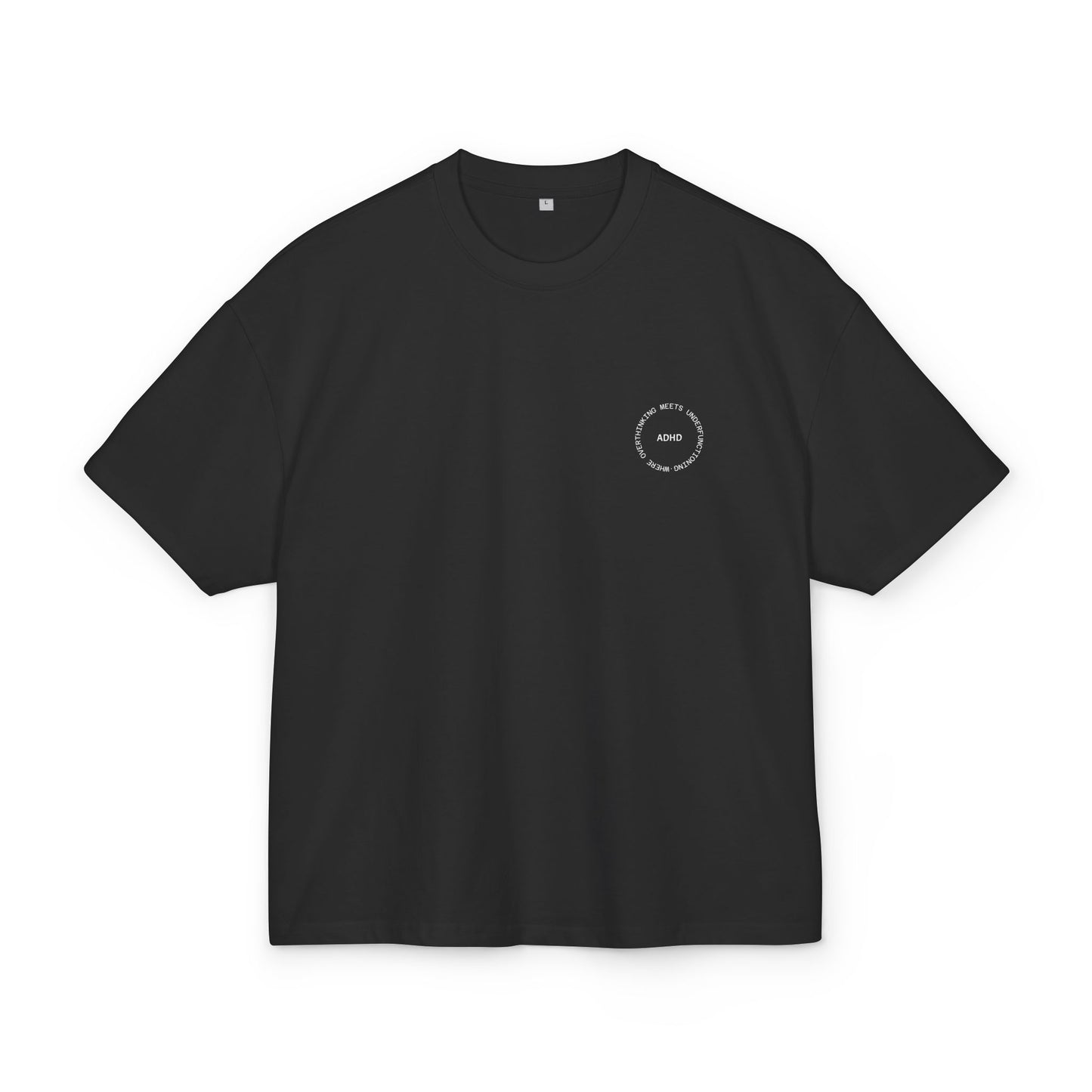 Statement Shirt - ADHD Mind, Oversized Unisex Neurodivergenz Tee